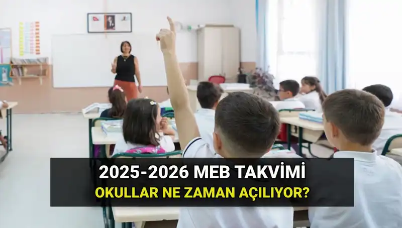 2025-26 Eğitim Yılı Ne Zaman Başlıyor? Tüm Detaylar Burada!