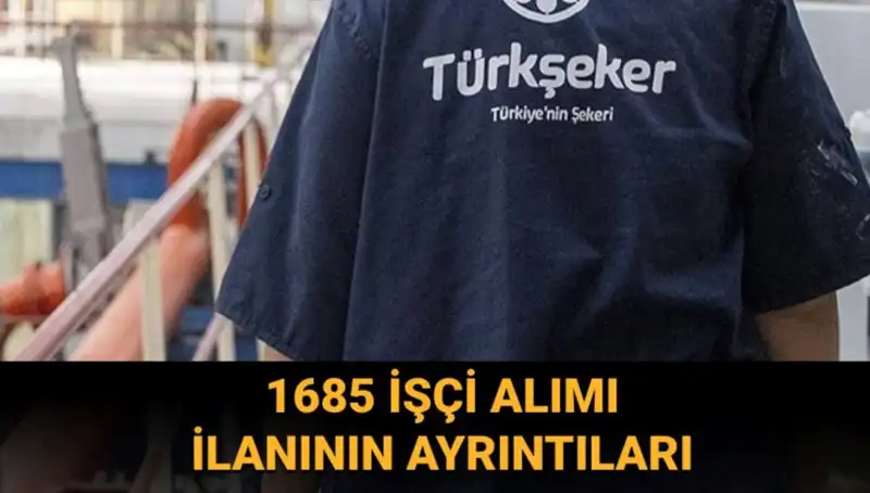 Türkşeker İşçi Alımı 2023: Nasıl Başvurulur ve Şartlar Neler?