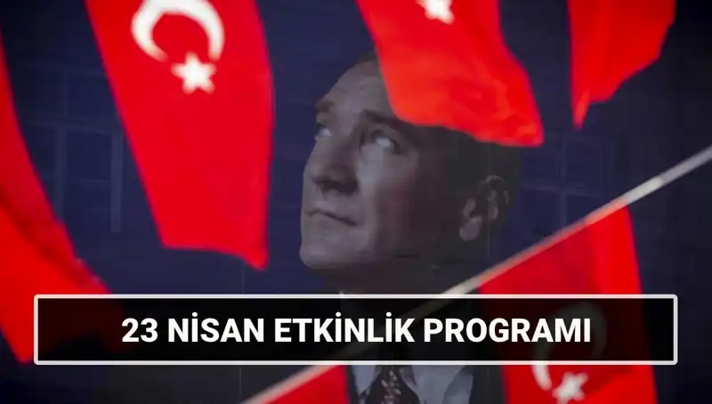 23 Nisan 2025 Etkinlik Takvimi: İstanbul, İzmir, Ankara'da Neler Olacak?