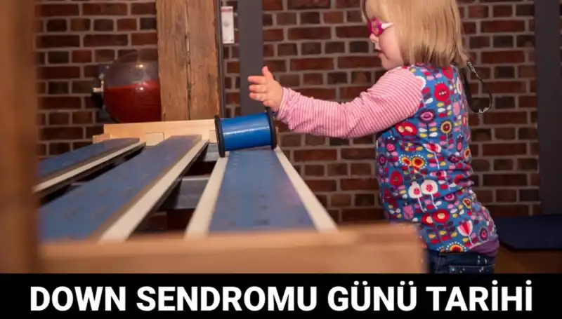 Dünya Down Sendromu Günü: Tarihi Ve Önemi Hakkında Her Şey