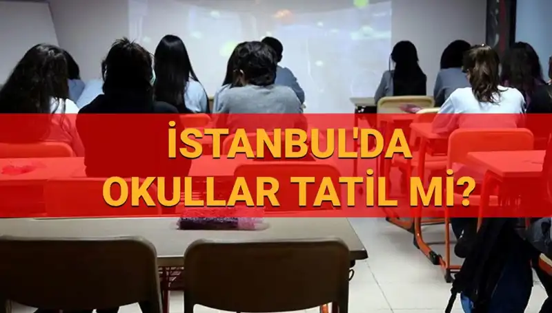 İstanbul'da 24-25 Nisan Okullar Tatil Mi? Son Dakika Gelişmeleri!