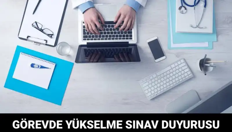 Sağlık Bakanlığı, Yeni Görevde Yükselme Sınavı Duyurusu ile İlgili Detayları Açıkladı