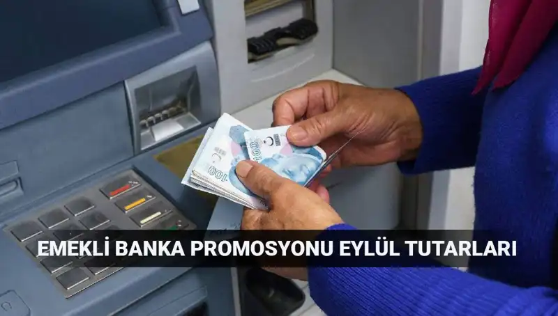 Eylül 2025 Emekli Banka Promosyonları: Hangi Bankalar Daha Fazla Ödüyor?
