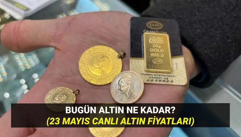 Altın Fiyatları 23 Mayıs 2023: Yükseliyor mu, Düşüyor mu?