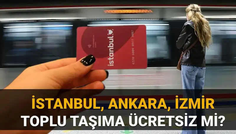 30 Mart Bayramı'nda Toplu Taşıma Ücretsiz Olacak mı?