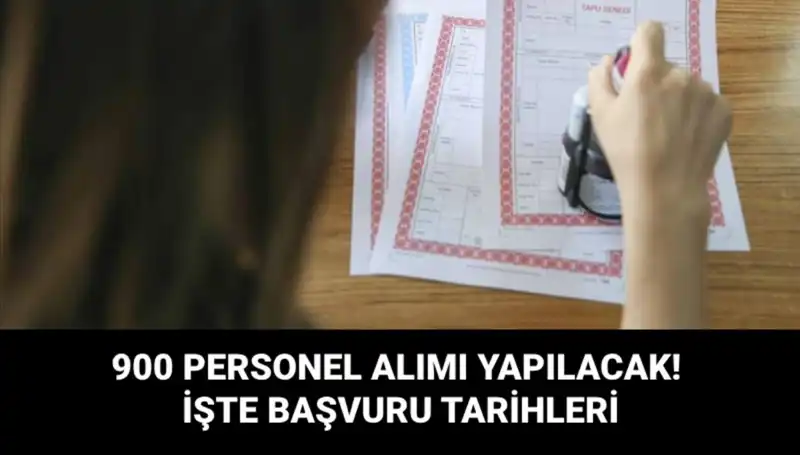 Tapu ve Kadastro Genel Müdürlüğü 900 Sözleşmeli Personel Alacak: İşte Branş Dağılımı